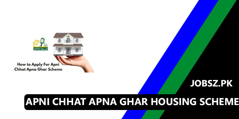 Apni Chhat Apna Ghar Housing Scheme