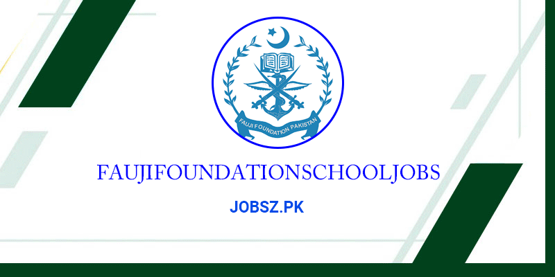 Fauji Foundation School Jobs