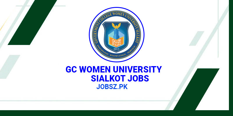 GC Women University Sialkot Jobs 2024 Online Apply