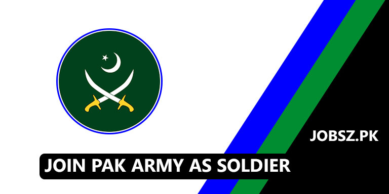 Join Pak Army as Soldier 2024 Online Apply