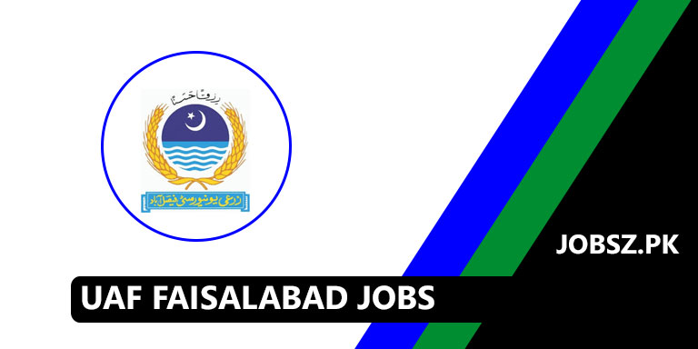 University of Agriculture UAF Faisalabad Jobs